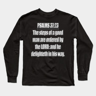 Psalms 37:23 Long Sleeve T-Shirt